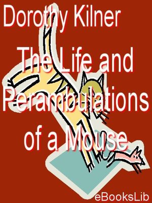 cover image of The Life and Perambulations of a Mouse